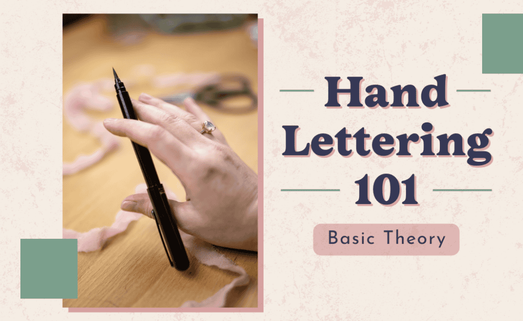 Hand Lettering 101: Theory