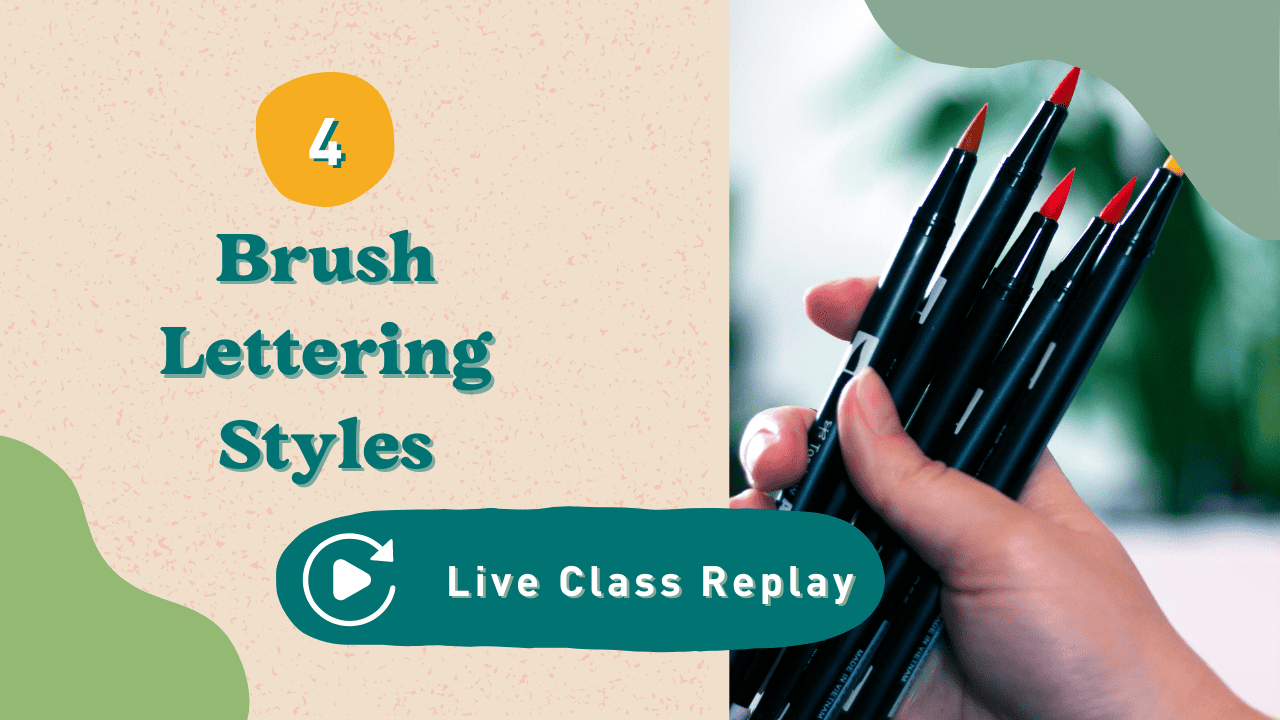 4 brush lettering styles live class replay thumbnail